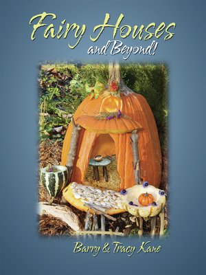cover image of Fairy Houses and Beyond!